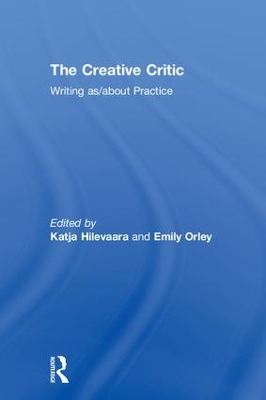 The Creative Critic by Katja Hilevaara