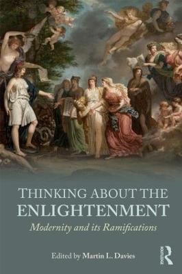 Thinking about the Enlightenment by Martin Davies