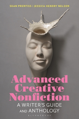 Advanced Creative Nonfiction by Dr Sean Prentiss