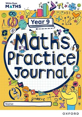 White Rose Maths Practice Journals Year 9 Workbook: Single Copy book