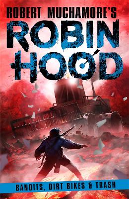 Robin Hood 6: Bandits, Dirt Bikes & Trash book