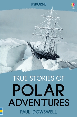 True Stories Polar Adventures book