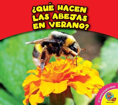 Que Hacen Las Abejas En Verano? book