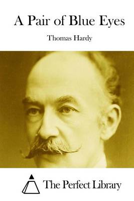 Pair of Blue Eyes by Thomas Hardy