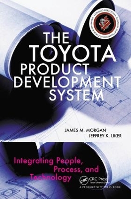 The Toyota Product Development System: Integrating People, Process, and Technology book