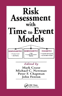 Risk Assessment with Time to Event Models by Michael C. Newman