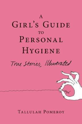 Girl's Guide to Personal Hygiene book