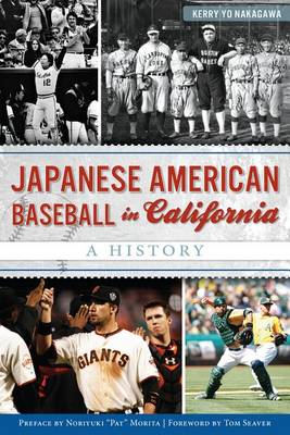 Japanese American Baseball in California book