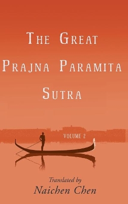 Great Prajna Paramita Sutra, Volume 2 book