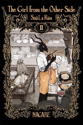 The Girl From the Other Side: Siúil, a Rún Deluxe Edition II (Vol. 4-6 Hardcover Omnibus) book