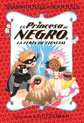 La Princesa de Negro y la feria de ciencias / The Princess in Black and the Science Fair Scare book