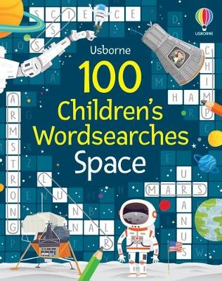 100 Children's Wordsearches: Space book