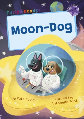 Moon-Dog: (Purple Early Reader) book