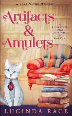 Artifacts & Amulets: A Paranormal Witch Cozy Mystery book