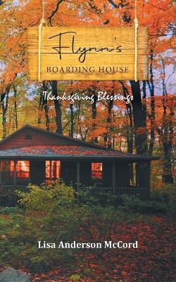 Flynn's Boarding House Thanksgiving Blessings book