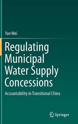 Regulating Municipal Water Supply Concessions by Yan Wei