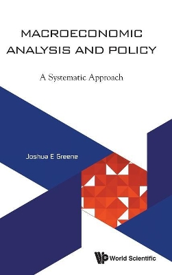 Macroeconomic Analysis And Policy: A Systematic Approach book