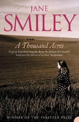 A Thousand Acres by Jane Smiley