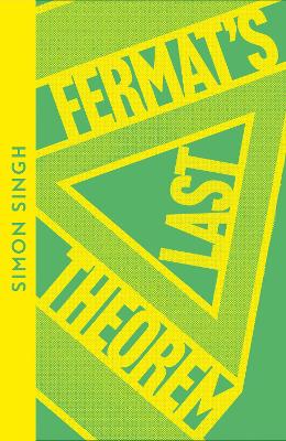Fermat’s Last Theorem (Collins Modern Classics) by Simon Singh