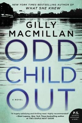 Odd Child Out by Gilly MacMillan