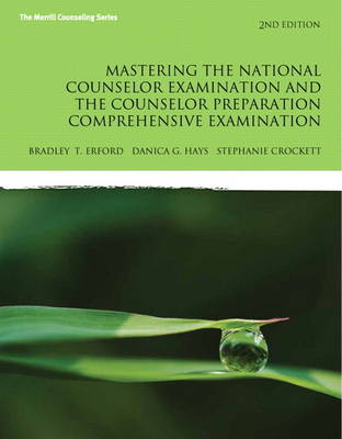 Mastering the National Counselor Exam and the Counselor Preparation Comprehensive Examination book