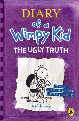 The Ugly Truth (Diary of a Wimpy Kid book 5) by Jeff Kinney