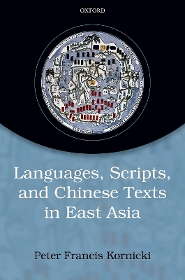 Languages, scripts, and Chinese texts in East Asia book