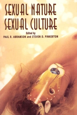 Sexual Nature/Sexual Culture by Paul R. Abramson