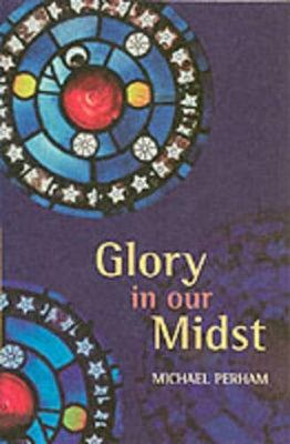 Glory In Our Midst book