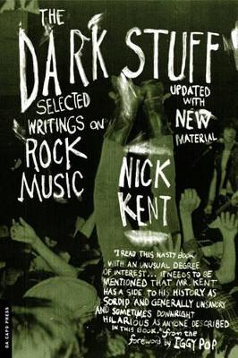 The Dark Stuff by Nick Kent