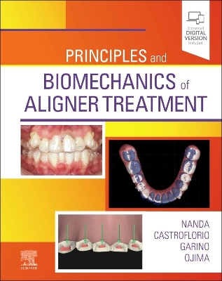 Principles and Biomechanics of Aligner Treatment book