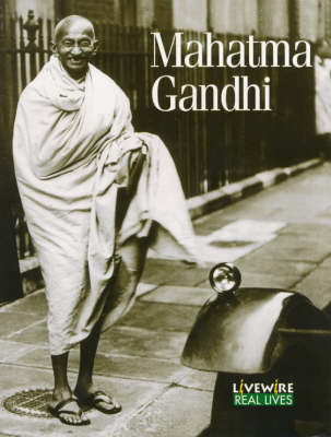 Livewire Real Lives Mahatma Ghandi book
