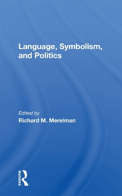 Language, Symbolism, And Politics book