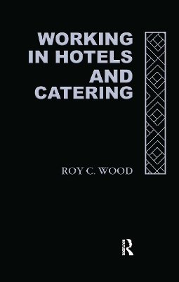 Working in Hotels and Catering book