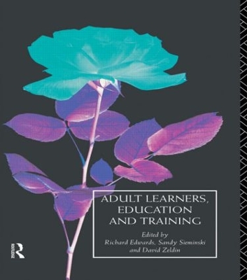 Adult Learners, Education and Training by Richard Edwards