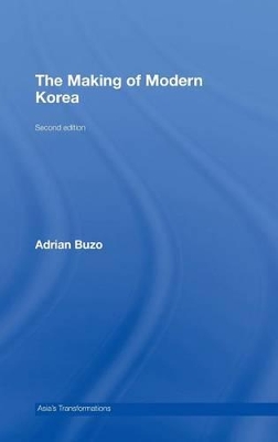 Making of Modern Korea by Adrian Buzo