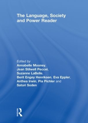 Language, Society and Power Reader by Annabelle Mooney
