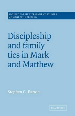 Discipleship and Family Ties in Mark and Matthew book