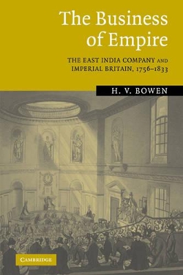 The Business of Empire by H. V. Bowen