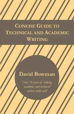 Concise Guide to Technical and Academic Writing book