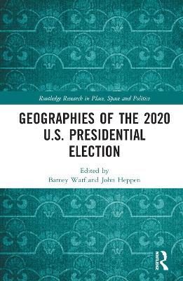 Geographies of the 2020 U.S. Presidential Election book