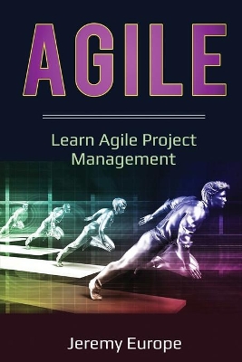 Agile: Learn Agile Project Management book