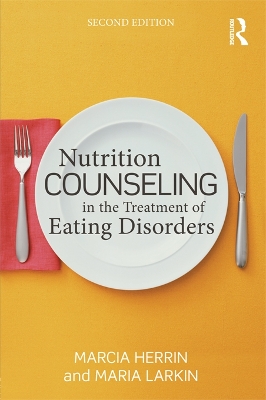 Nutrition Counseling in the Treatment of Eating Disorders book