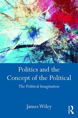 Politics and the Concept of the Political book