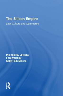 The Silicon Empire: Law, Culture and Commerce book