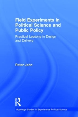 Field Experiments in Political Science and Public Policy book