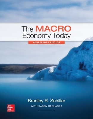 The Macro Economy Today by Bradley Schiller