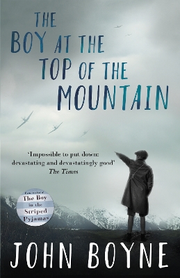 The The Boy at the Top of the Mountain by John Boyne