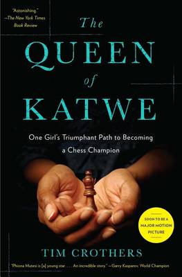 Queen of Katwe by Tim Crothers