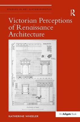 Victorian Perceptions of Renaissance Architecture book